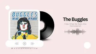 The Buggles - Video Killed the Radio Star | Instrumental