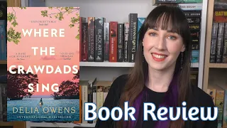 Where The Crawdads Sing (Delia Owens) - Book Review | The Bookworm