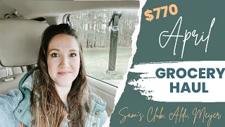 $770 APRIL GROCERY HAUL | Shopping Once a Month