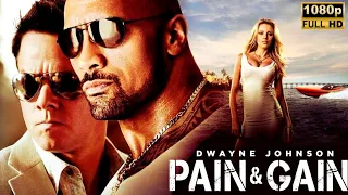 Pain & Gain [2013 HD] Movie In English | Mark Wahlberg, Dwayne Johnson | Full Movie Review & Story