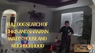 Chris Watts House Dog Search and Neighborhood Search - Christopher Watts' Case
