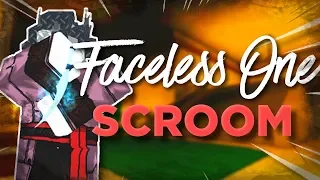 Faceless One Scroom Montage | Rogue Lineage