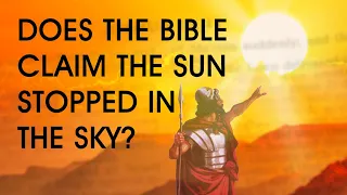 Did the Sun Stop Moving (Joshua 10)?