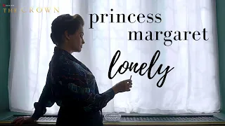 Princess Margaret - Lonely | The Crown - Season 4