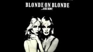 Blonde On Blonde -  shut  down  1978
