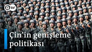 Çin sınırlarını yavaş yavaş nasıl genişletiyor? - DW Türkçe