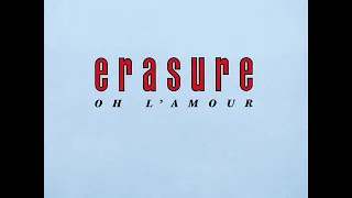 Erasure - Oh L'Amour (PWL Funky Sisters Say Ooh La La)