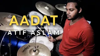 Aadat Drum Cover Atif Aslam