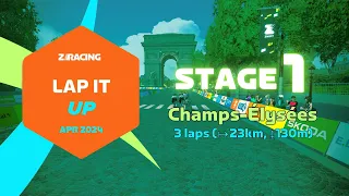 ZRacing April Series Stage 1: Lap It Up - Champs Elysees
