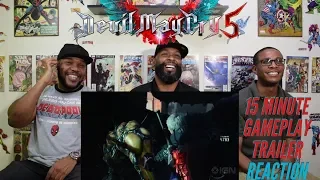 Devil May Cry 5 15 Minutes of Gameplay Trailer Reaction