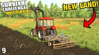 EXPANDING THE FARM WITH THE FIRST NEW PLOT OF LAND Survival Challenge Multiplayer CO-OP FS22 Ep 9
