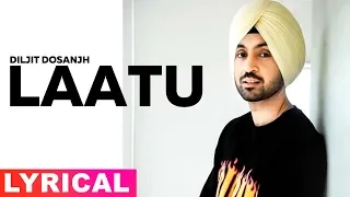 Laatu (Lyrical) | Diljit Dosanjh | Sunidhi Chauhan | Latest Punjabi Song 2019 | Speed records