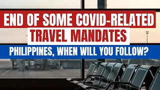 TRAVEL RULES RELAXED IN OTHER COUNTRIES l THE US AND THE PHILIPPINES INTL TRAVEL RULES COMPARISON