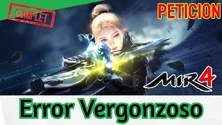 Error Vergonzoso An Embarrasing Mistake || Request || Peticion || Mir4