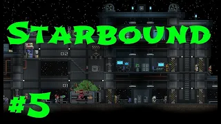 Starbound Гайд #5 Секрет станции