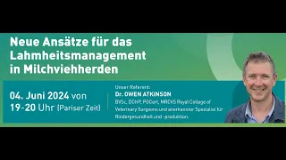 Neue Ansätze für das Lahmheitsmanagement in Milchviehherden | Webinar-Aufzeichnung