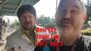 Rose City Comic Con 2017 Day 2