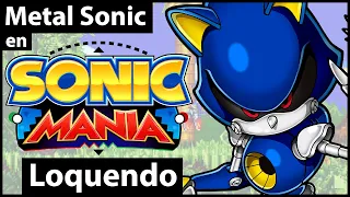 Metal Sonic en Sonic Mania | Loquendo 🤖🔵