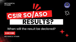 CSIR SO/ASO RESULTS? | WHEN WILL CSIR ANNOUNCE RESULT | #csirrecruitment #csirso #exam  #update