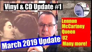 New Vinyl & CD Buys - McCartney, Lennon, Queen & more! March 2019