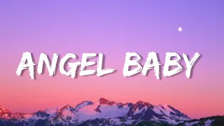 Angel Baby - Troye Sivan (Lyrics) | Ed Sheeran, Charlie Puth, Justin Bieber,... (Mix)