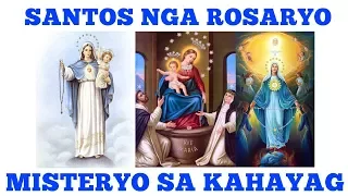 Misteryo sa Kahayag - Ang Santo Rosaryo ( Bisaya / Cebuano )