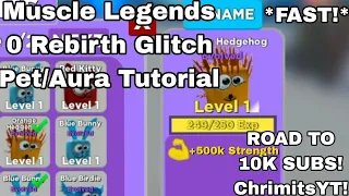 Muscle Legends How To Glitch Pet At 0 Rebirth Tutorial *FAST!* ROBLOX