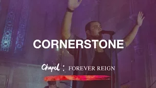 Cornerstone (Chapel:Forever Reign Album) - Hillsong Worship