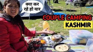 Vlog 271 | KUKU को आया गुस्सा 🤦COUPLE CAMPING IN KASHMIR. Himachali Couple