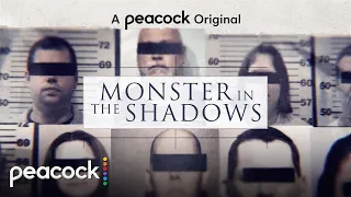 Monster in the Shadows | Official Trailer | Peacock Original