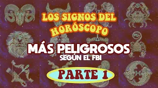 🔴Signos más PELIGROSOS según el FBI 😱 (parte1)👮