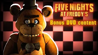 Five nights at Freddy's Movie bonus DVD, behind the scenes, the making of, and more!!!