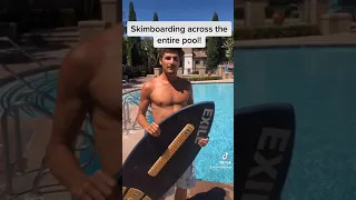 Skimboarding Across a Pool?!