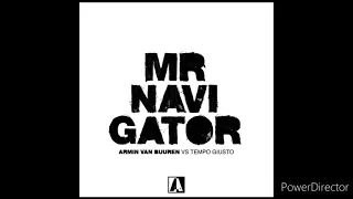 Armin Van Buuren & Tempo Giusto vs Will Sparks - Mr. Navigator vs Techno Viking (AstronerZ Mix)