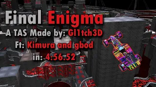 [TAS] Trackmania Final Enigma - 4:56.52 | Ft. Kimura & Gbod