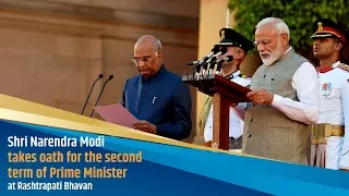 Shri Narendra Modi takes oath for the second term of Prime Minister at Rashtrapati Bhavan