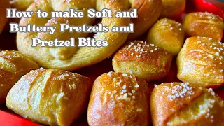 How to make Soft and Buttery Pretzels and Pretzel Bites