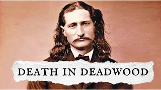 The Final Showdown: Wild Bill Hickok's Final Days (Part 3)