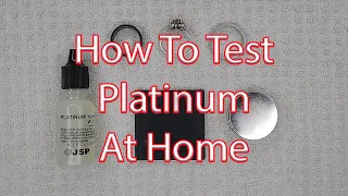 How To Test Platinum At Home