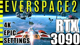 Everspace 2  | ROG-STRIX-RTX 3090 | 4K EPIC Settings | 9900k @ 5ghz
