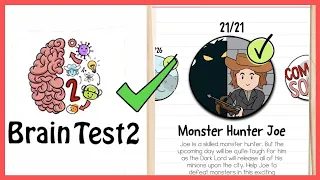 Brain test 2 Tricky Stories Monster Hunter Joe All Levels 1-21 solutions walkthrough @Crazy Shooter