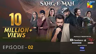 Sang-e-Mah EP 02 [Eng Sub] 16 Jan 22 - Presented by Dawlance & Itel Mobile, Powered By Master Paints