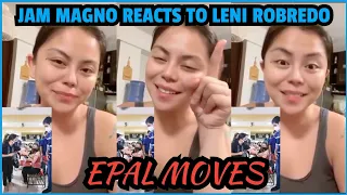 JAM MAGNO REACTS TO LENI ROBREDO EPAL MOVES