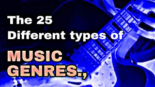 25 different types of MUSIC GENRE | Zemvance 007