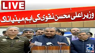 CM Punjab Mohsin Naqvi Media Talk | 24 News HD