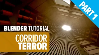 SCI-FI CORRIDOR Blender Tutorial Part 1 (BLENDER)