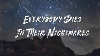 XXXTENTACION - Everybody Dies In Their Nightmares (Lyrics) 1hour