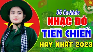 36 Ca Khúc Nhạc Đỏ Cách Mạng Remix Hay Nhất | Lk Nhạc Lính Tiền Chiến Sôi Động, Khí Thế Hào Hùng