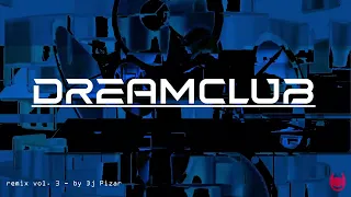 DREAMCLUB remix vol. 3 - by Dj Pizar (Westbam, Spada, Storm, Giuseppe Ottaviani)