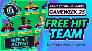 FPL GW25 MY FREE HIT TEAM! | Best Free Hit Template for Gameweek 25 Fantasy Premier League 2022-23